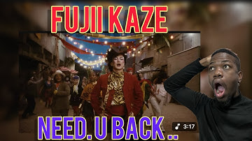 Fujii Kaze - I Need U Back [Official video] FIRST TIME REACTION