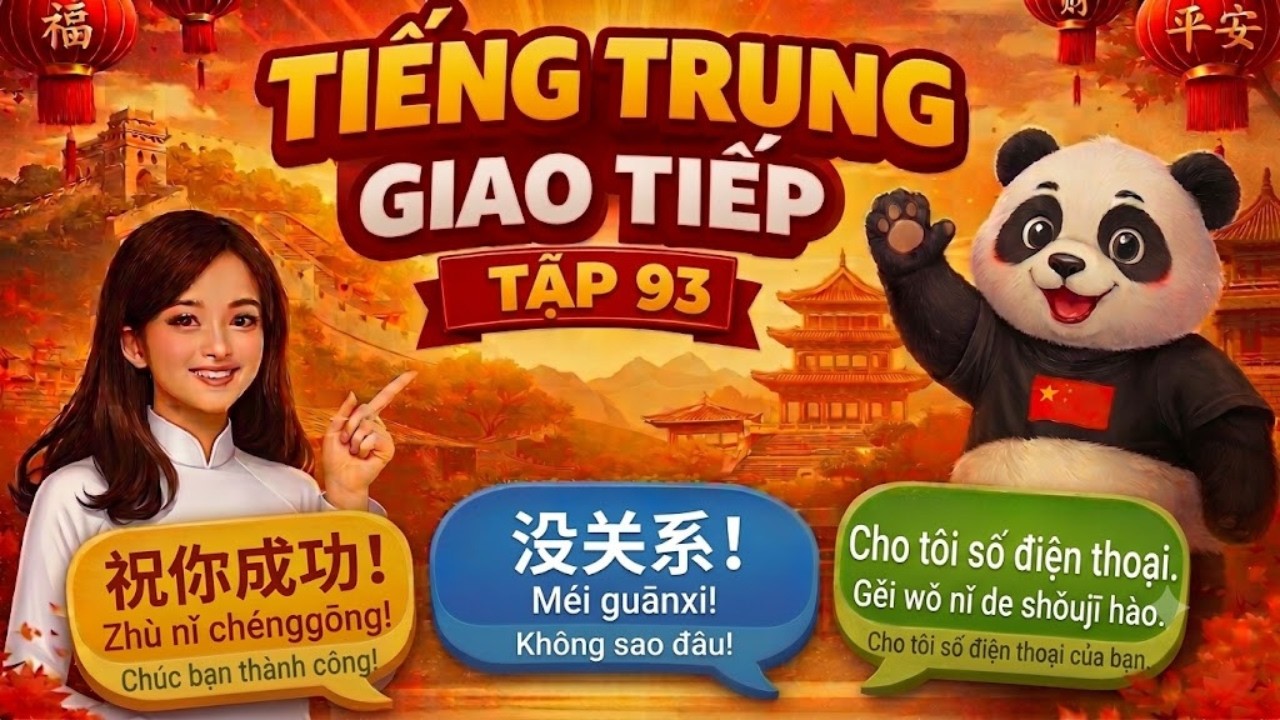 Đi Trung Quốc Mà Không Biết 50 Câu Này? Bạn Sẽ Phải Hối Hận: Tiếng Trung Giao Tiếp Tập 93