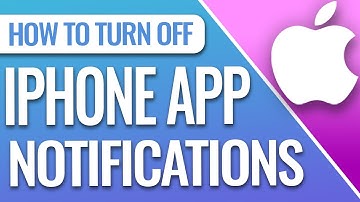 How To Turn Off App Notifications On iPhone