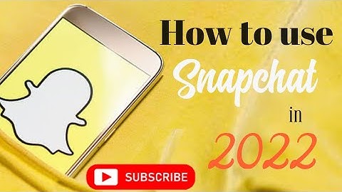 How to use Snapchat for beginners in 2022!!! How to send streak