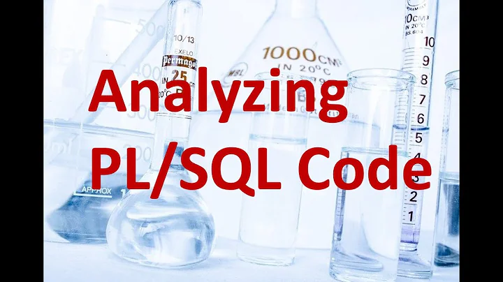 Tips for Analyzing PL/SQL Code
