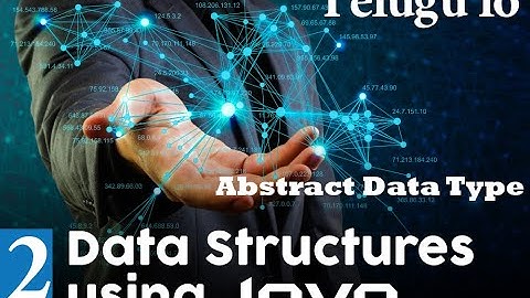 Explaining about Abstract Data Type ADT in Telugu