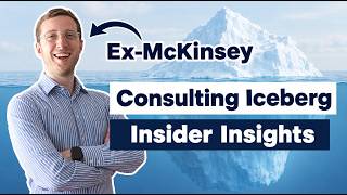 THE CONSULTING ICEBERG - What Really Goes On Inside McKinsey, BCG, and Bain