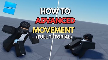 How To Make Advanced MOVEMENT System In Roblox Studio [FULL TUTORIAL]