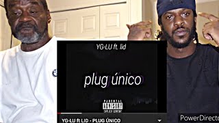 YG-LU ft. LID - PLUG ÚNICO (Official Audio) | Reaction