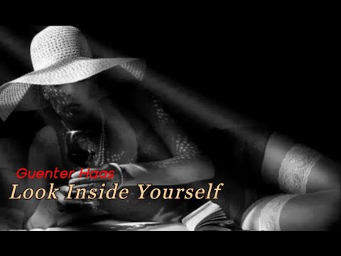 Guenter Haas - Look Inside Yourself [Music Video]
