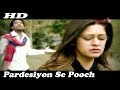 Pardesiyon Se Pooch Pooch HD Kartavya 1995