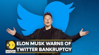 Elon Musk warns of Twitter bankruptcy; exodus of top Twitter executives continues | WION