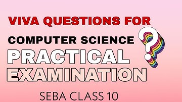 Important Viva Questions for Class 10 Computer Science Practical Examination