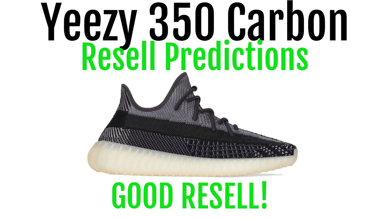 yeezy 350 v2 carbon resell