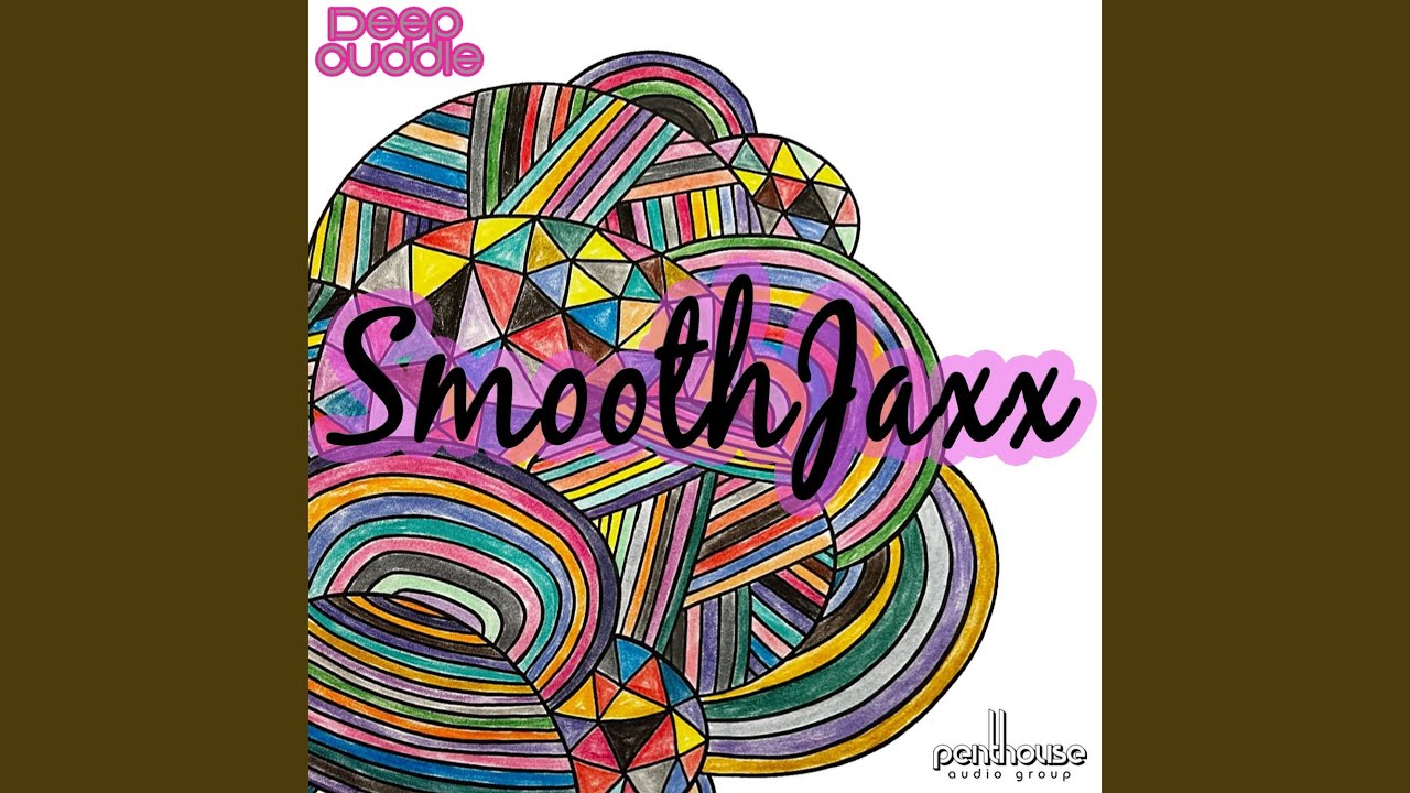 Watch Smoothjaxx on YouTube Watch Smoothjaxx on YouTube