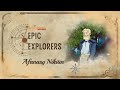 Epic explorers  afanasy nikitin  epic digital originals  first russian traveller to india  epic