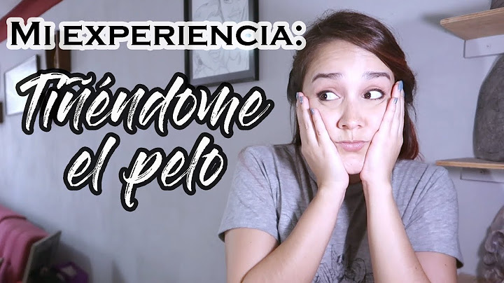 Mi experiencia: Tiñéndome el pelo