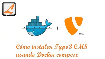 Cómo instalar Typo3 CMS usando Docker compose
