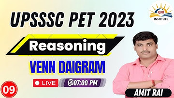 UPSSSC PET 2023 | VENN DIAGRAM PRACTICE SET- 09 | Reasoning Short tricks by Amit Rai for UPSSSC PET