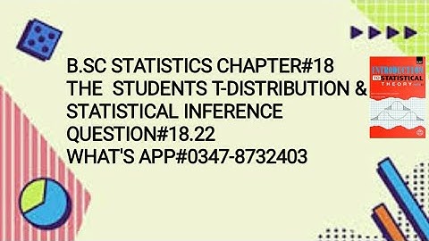 Solved Exercise Q#18.22 ||Chapter#18||The Students t-distribution and Statistical Inference||