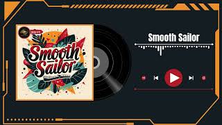 Bastien Slice - Smooth Sailor