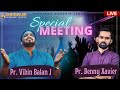  live  shekinah worship centre  special meeting  pr benny xavier  pr vibin balan j