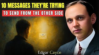 10 Messages Deceased Loved Ones Try to Send Us | Edgar Cayce