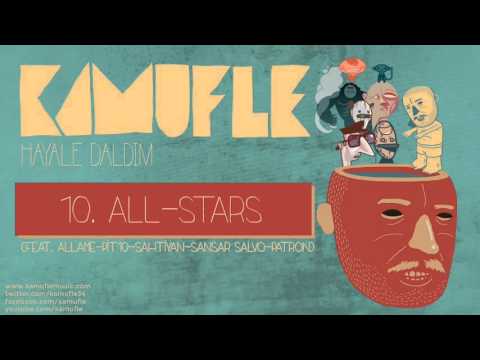 Kamufle feat. Allâme & Pit10 & Sahtiyan & Sansar Salvo & Patron - All-Stars (Official Audio)