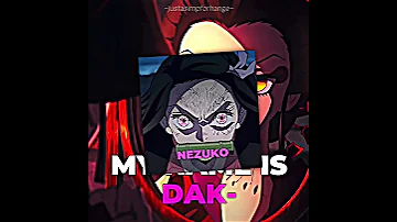 Its Ya Girl Daki Vs Nezuko Edit KNY 
