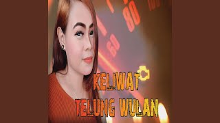 Keliwat Telung Wulan