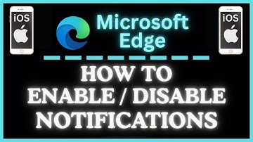 How to Enable or Disable Notifications in Microsoft Edge on iPhone | iOS Step-by-Step Guide