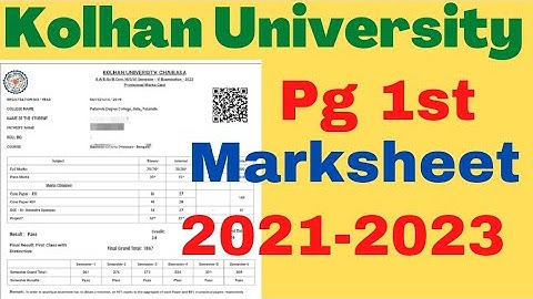Pg first sem Marksheet | Pg 1st sem Marksheet | Kolhan University Pg 1st sem Marksheet 2021-2023