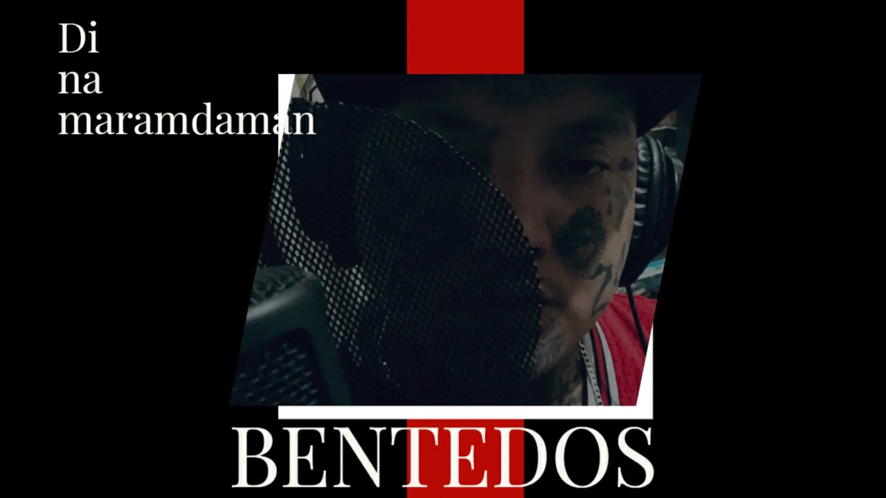 Bentedos - Di na maramdaman