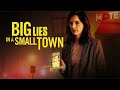 Big lies in a small town 2022  official trailer