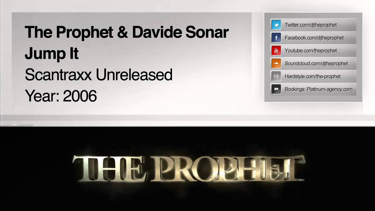 Guarda The Prophet & Davide Sonar - Jump It (2004) (Unreleased) su YouTube Guarda The Prophet & Davide Sonar - Jump It (2004) (Unreleased) su YouTube