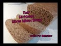 Easy No Knead Whole Wheat Bread | Great For Beginners