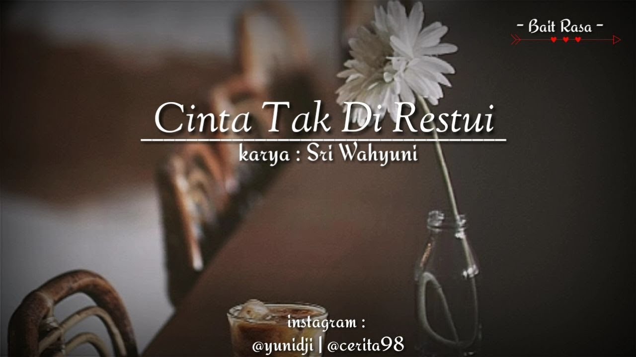  PUISI  CINTA  TAK  DI RESTUI YouTube