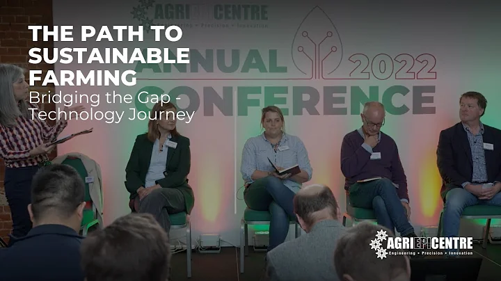 Pt 3: The Path To Sustainable Farming 2022 - Bridging the Gap