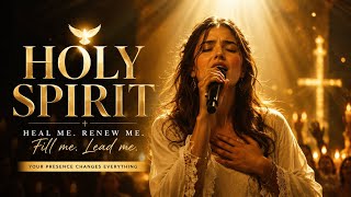 Holy Spirit Move In This Room  12 Hours Of Worship Healing Prayer U0026 Peace In Gods Presence