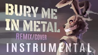 INSTRUMENTAL [fnaf] BURY ME IN METAL Cover/Remix ( ft. Poiuy ) Original -  @Tynado ​ Resimi