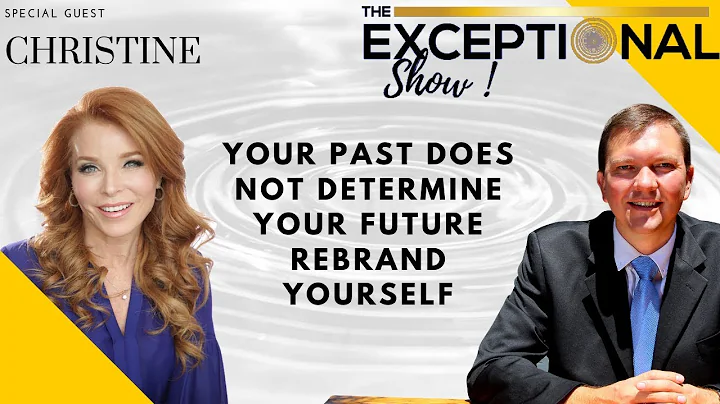 Your Past Does Not Determine Your Future, the Stor...