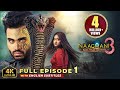 Naagmani 3    kaal naag rahasya  episode 1  full episode  naagin  new naagin show 2024