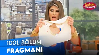 Gelinim Mutfakta 1001. Bölüm Fragmanı