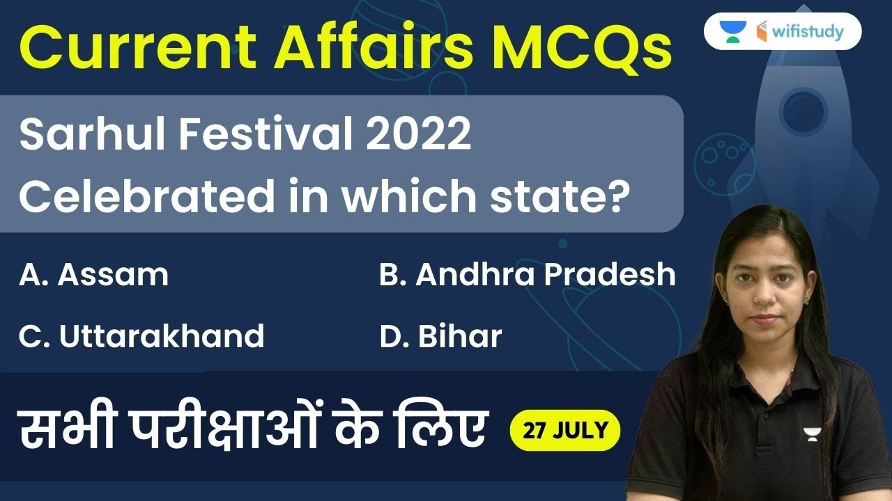 5:00 AM - Current Affairs MCQs 2022 | 27th July 2022 | Current Affairs Quiz | Krati Singh