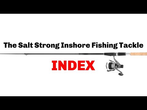 The Best-Value Inshore Fishing Tackle (Introducing The Salt Strong