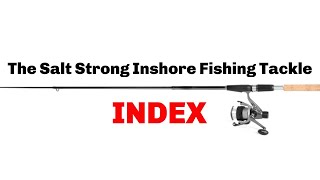 The Best-Value Inshore Fishing Tackle (Introducing The Salt Strong Tackle Index)