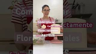 Cómo Colocar Flores Naturales Correctamente En Los Pasteles