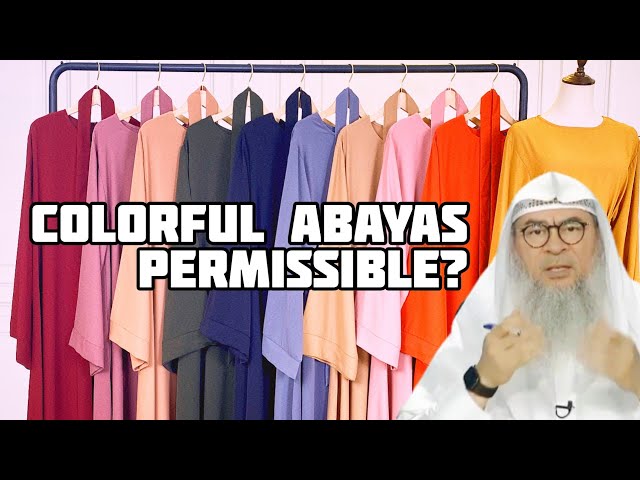 Can muslim women wear colourful abaya / burqa? - Assim al hakeem class=