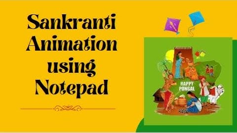 Creating Makar Sankranti WhatsApp Status 🪁🌾💞💞Animated Video Using HTML CSS with simple Notepad
