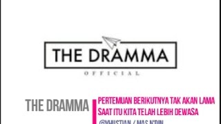 The Dramma - Pertemuan Berikutnya Tak Akan Lama Saat Itu Kita Telah Lebih Dewasa (cover music)