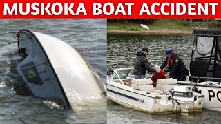 Muskoka Boat Accident: 2 Dead After Tragic Lake Rosseau Crash