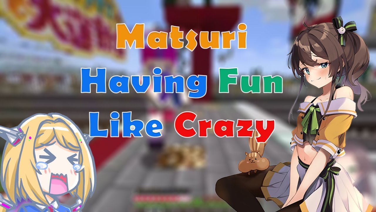 Matsuri Just Really Having Fun and Laughing Out Loud playing with Akirose in Ore PvP