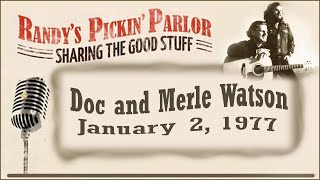 Doc and Merle Watson live at Randy's Pickin' Parlor Nashville 1977 (Audio soundboard)