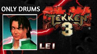 (new) Tekken 3 (Console) - Lei (Only Drums)